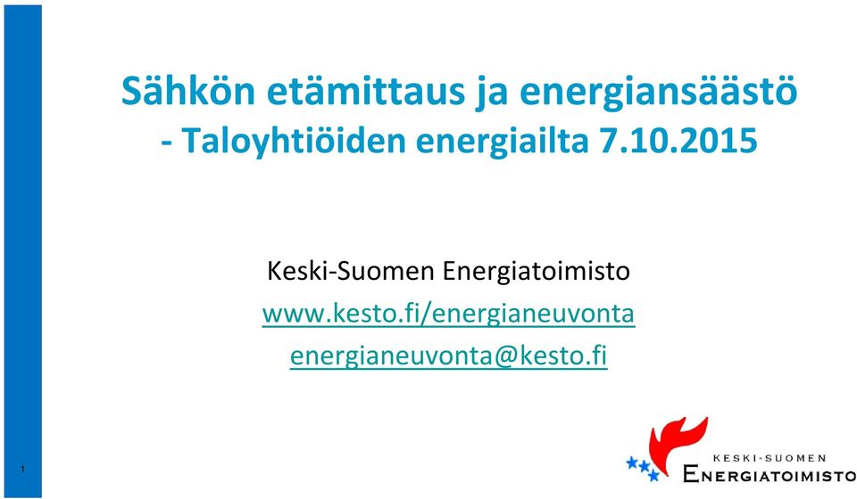 2015 Keski-Suomen Energiatoimisto www.