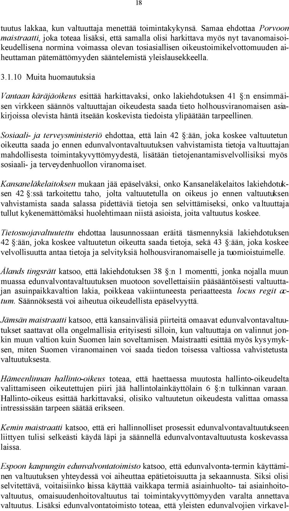 pätemättömyyden sääntelemistä yleislausekkeella. 3.1.