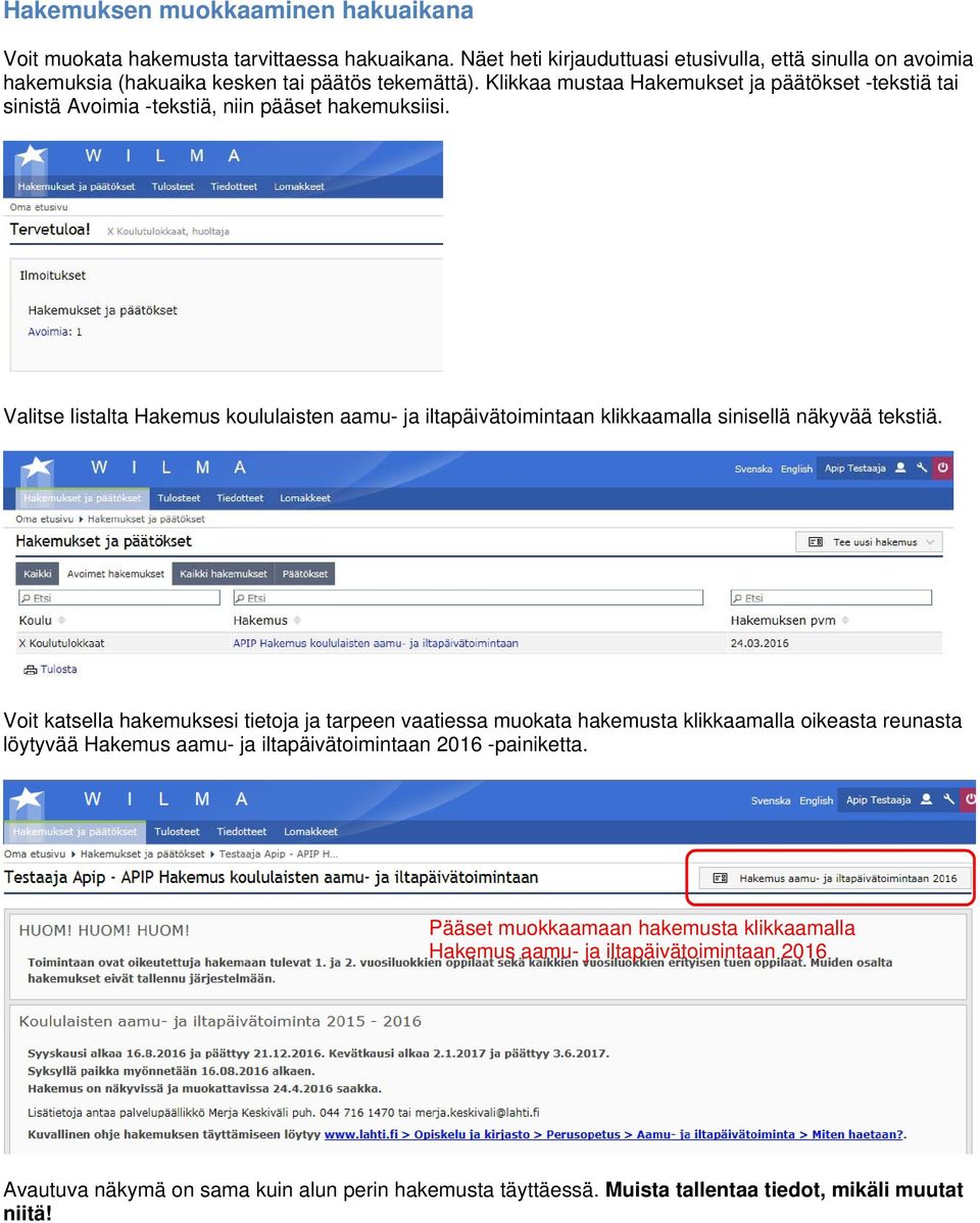 Klikkaa mustaa Hakemukset ja päätökset -tekstiä tai sinistä Avoimia -tekstiä, niin pääset hakemuksiisi.