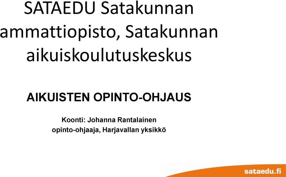 AIKUISTEN OPINTO-OHJAUS Koonti: