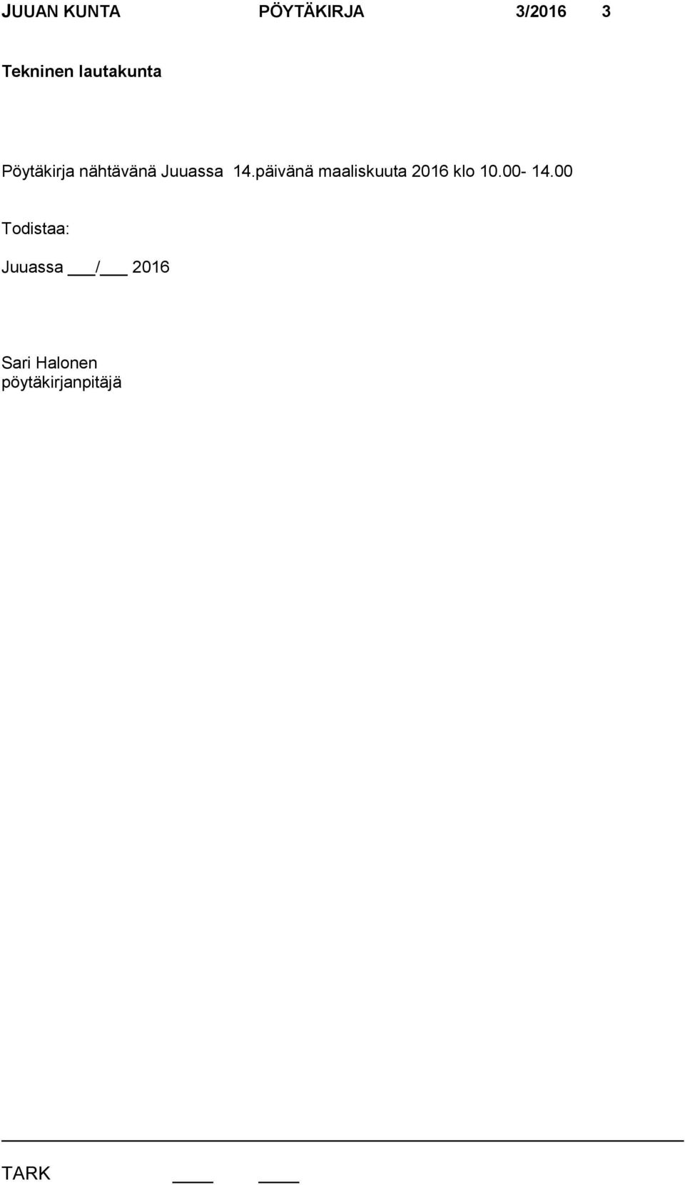 päivänä maaliskuuta 2016 klo 10.00-14.
