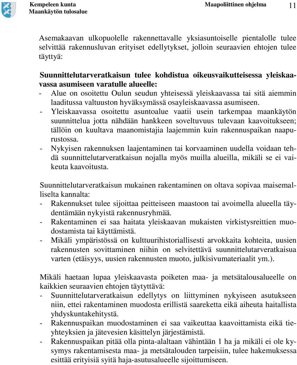 osayleiskaavassa asumiseen.