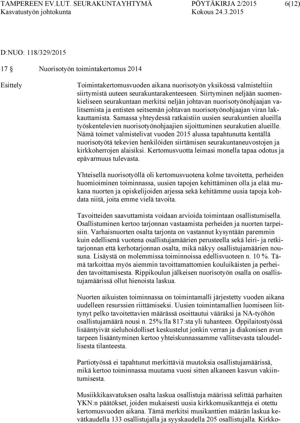 seurakuntarakenteeseen.