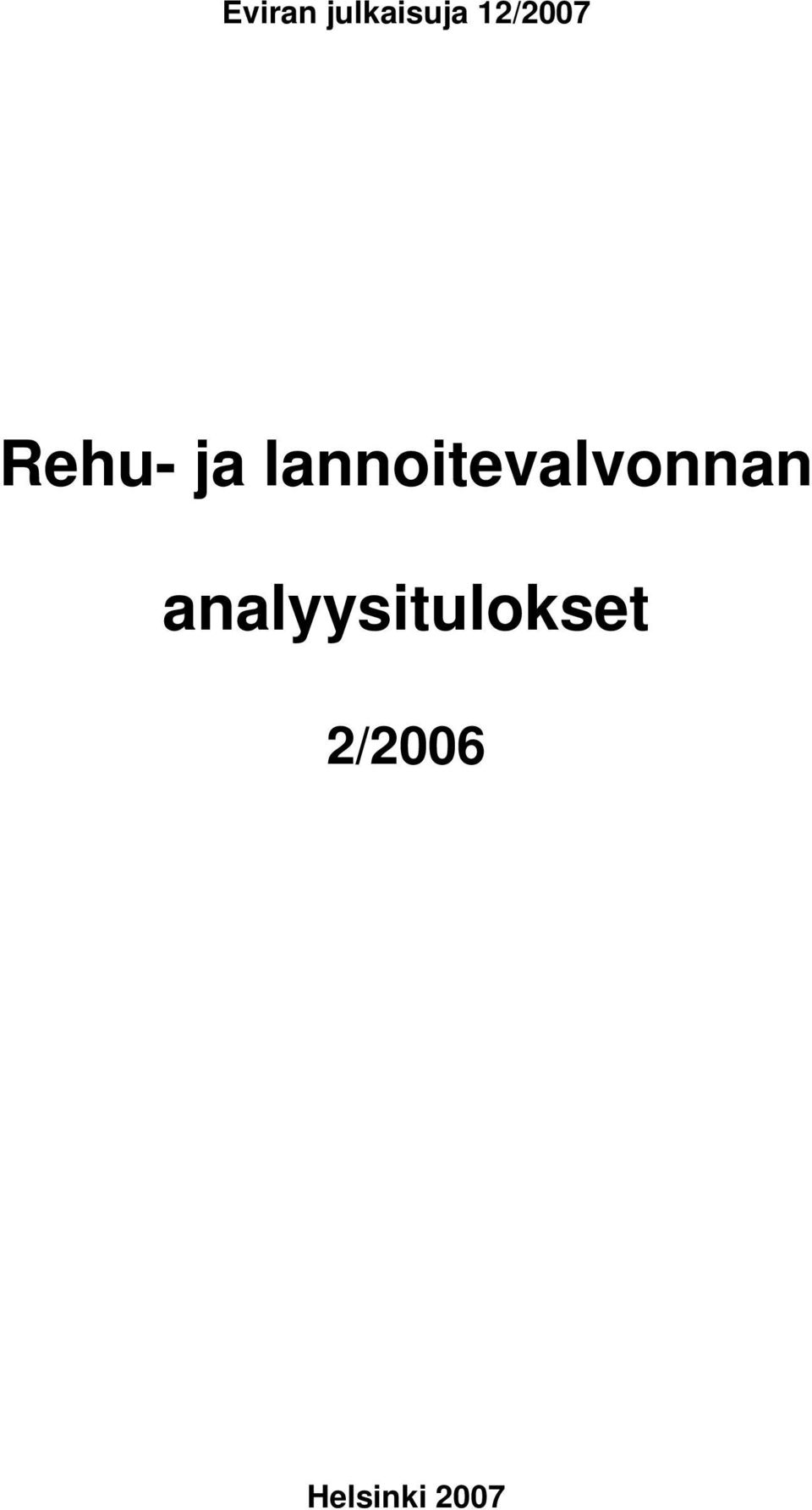 lannoitevalvonnan