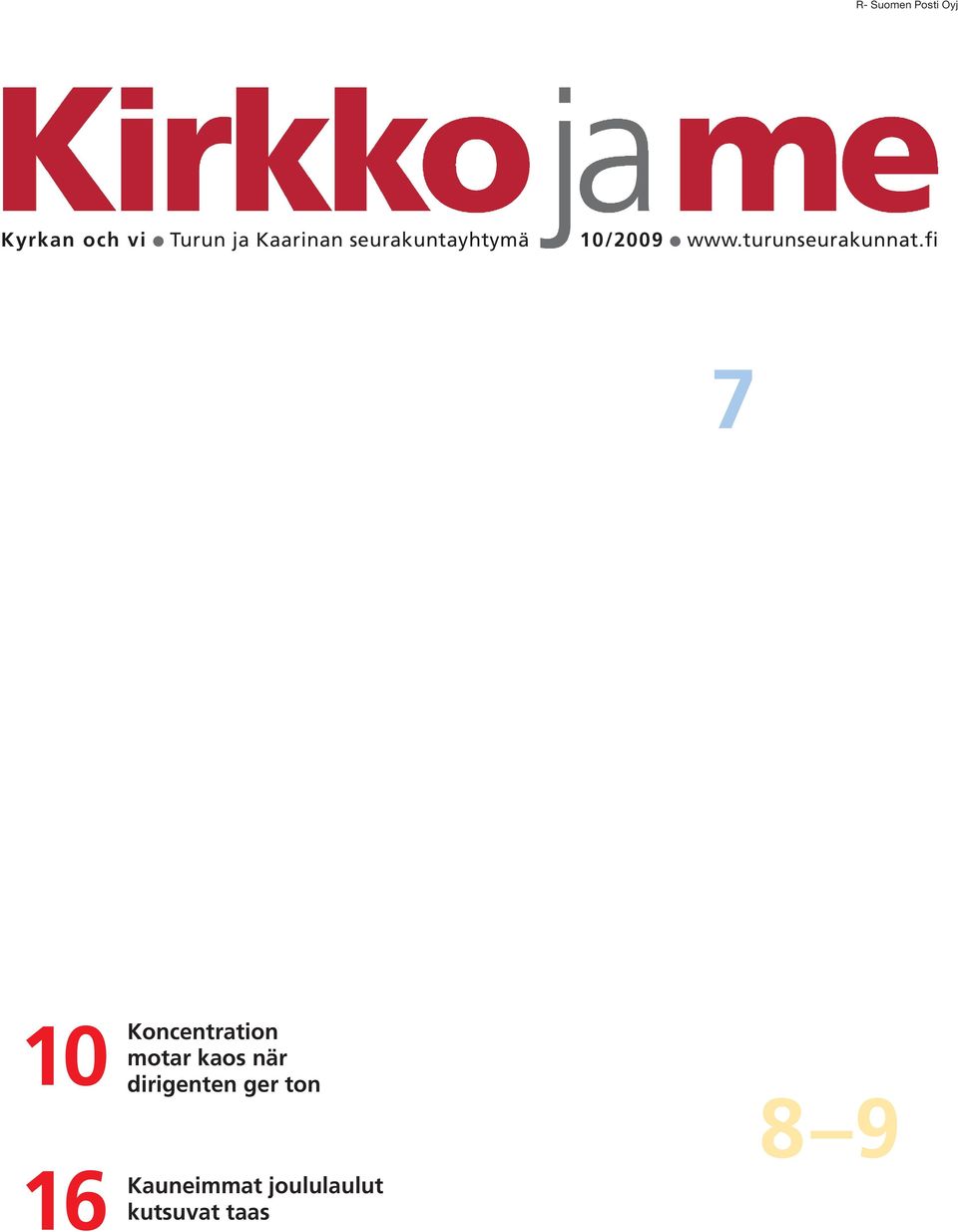 dirigenten ger ton Kauneimmat joululaulut kutsuvat taas Adventti on monille iloisen odotuksen aikaa,