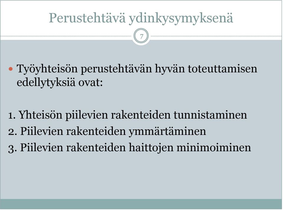 Yhteisön piilevien rakenteiden tunnistaminen 2.