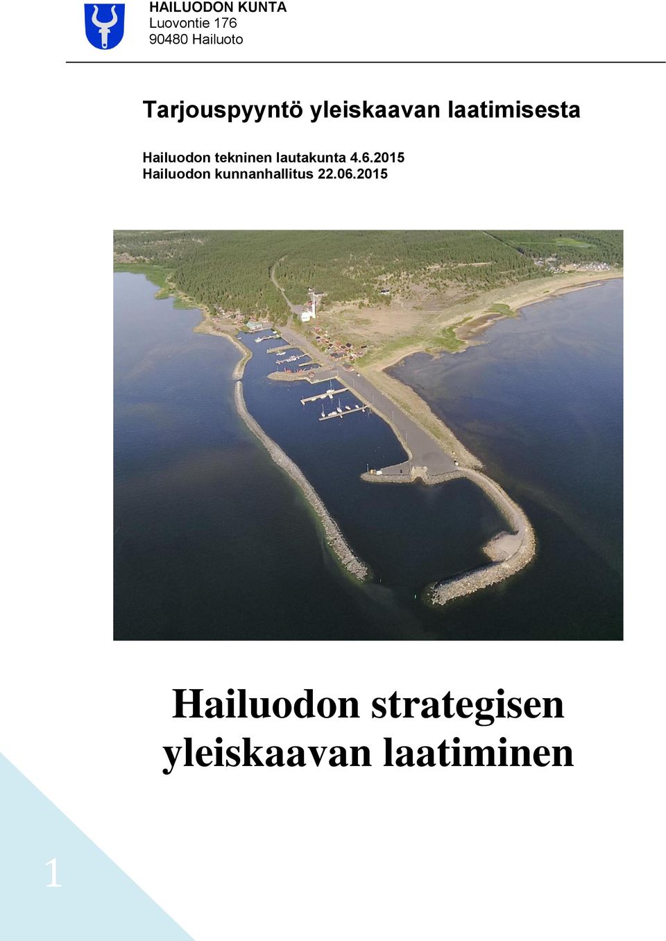 2015 Hailuodon kunnanhallitus 22.06.