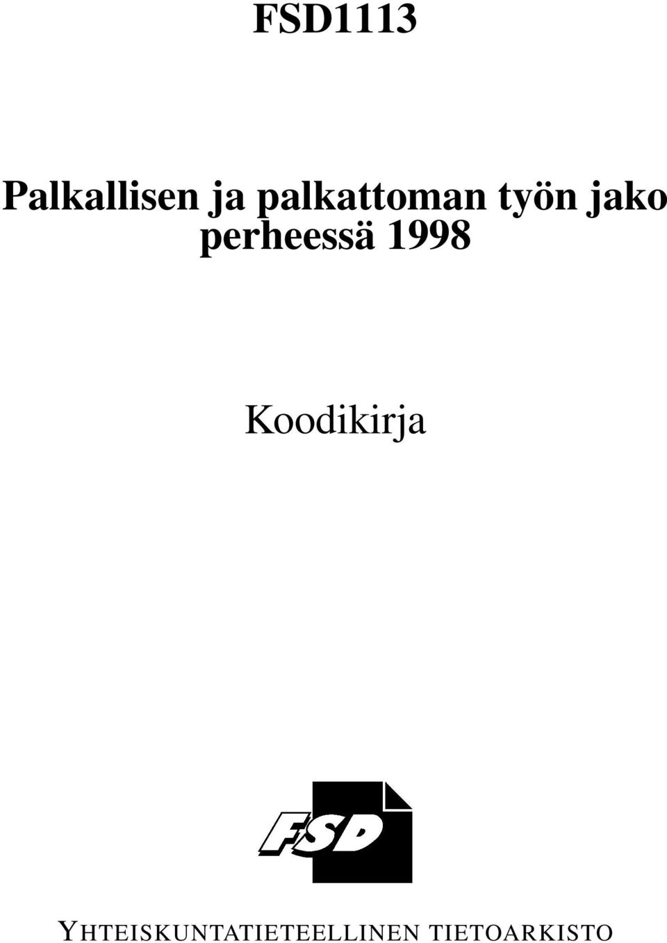 perheessä 1998 Koodikirja