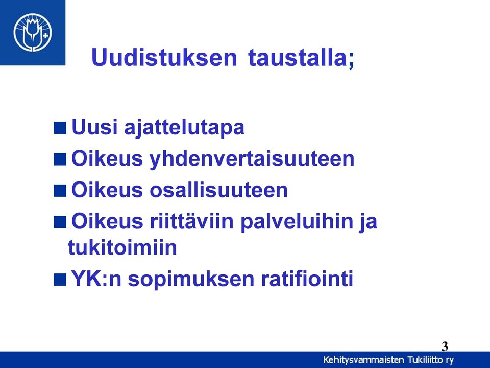 osallisuuteen Oikeus riittäviin