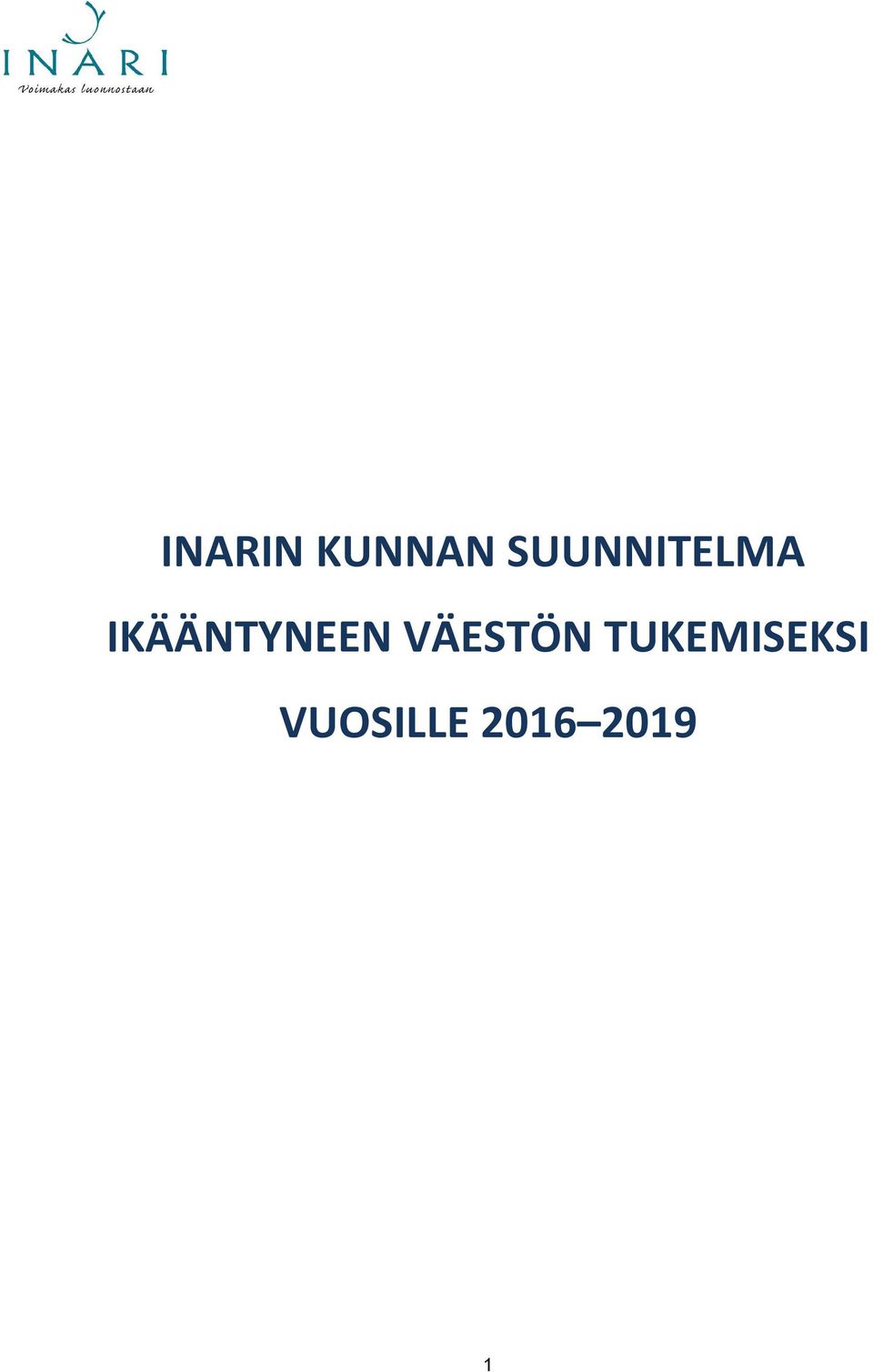 IKÄÄNTYNEEN VÄESTÖN