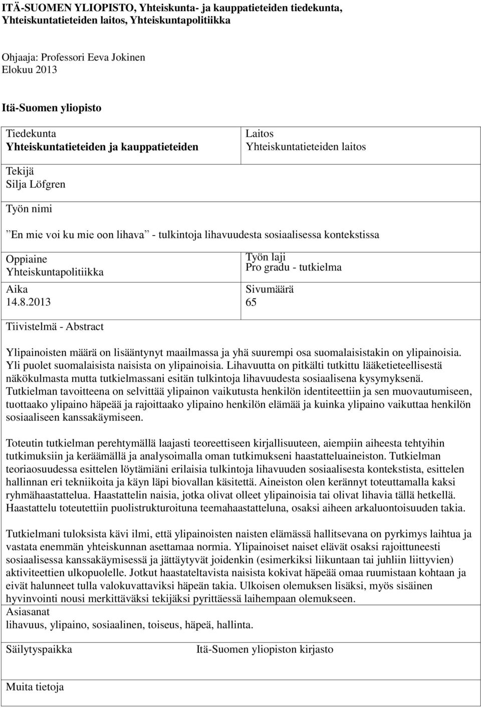 Yhteiskuntapolitiikka Aika 14.8.