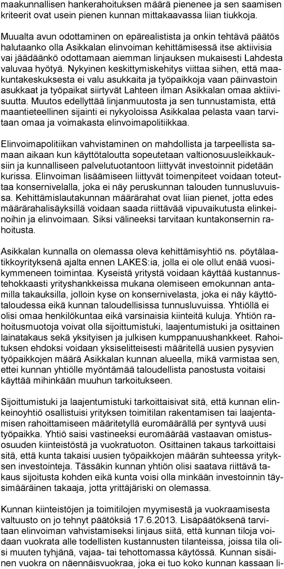 valuvaa hyötyä.
