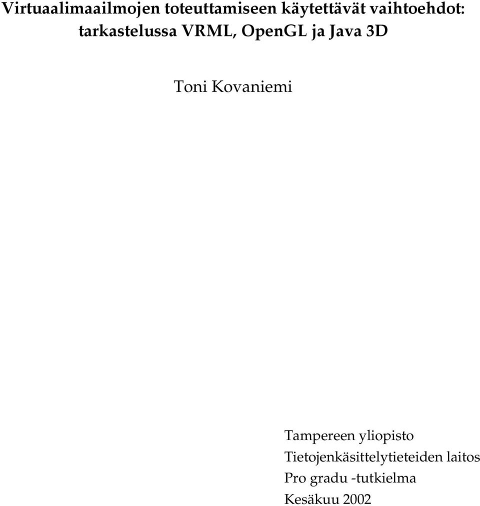 3D Toni Kovaniemi Tampereen yliopisto