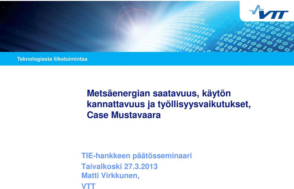 Case Mustavaara TIE-hankkeen