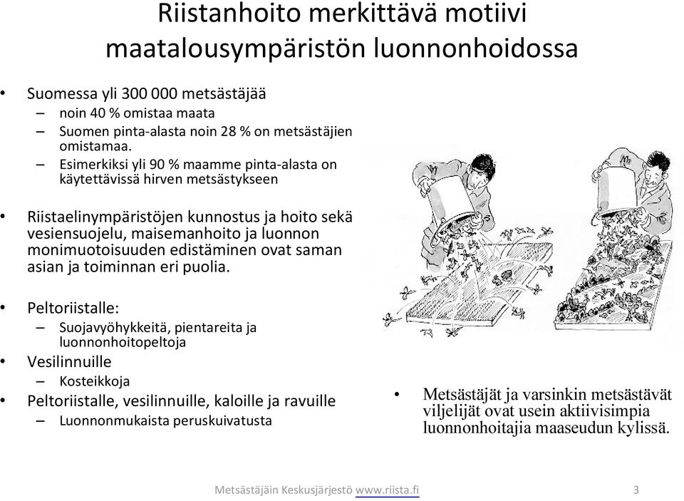 edistäminen ovat saman asian ja toiminnan eri puolia.