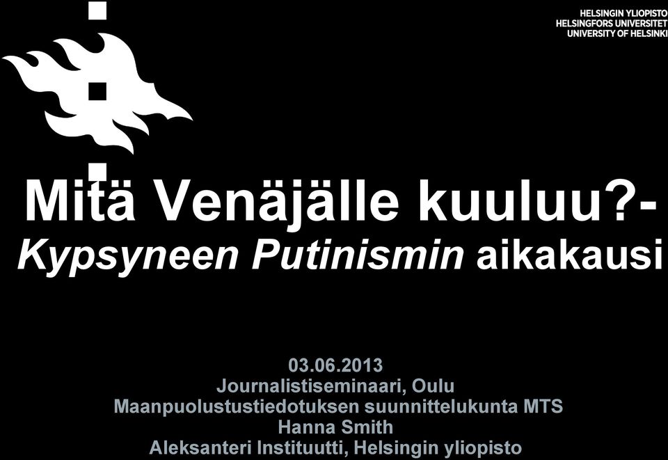 2013 Journalistiseminaari, Oulu