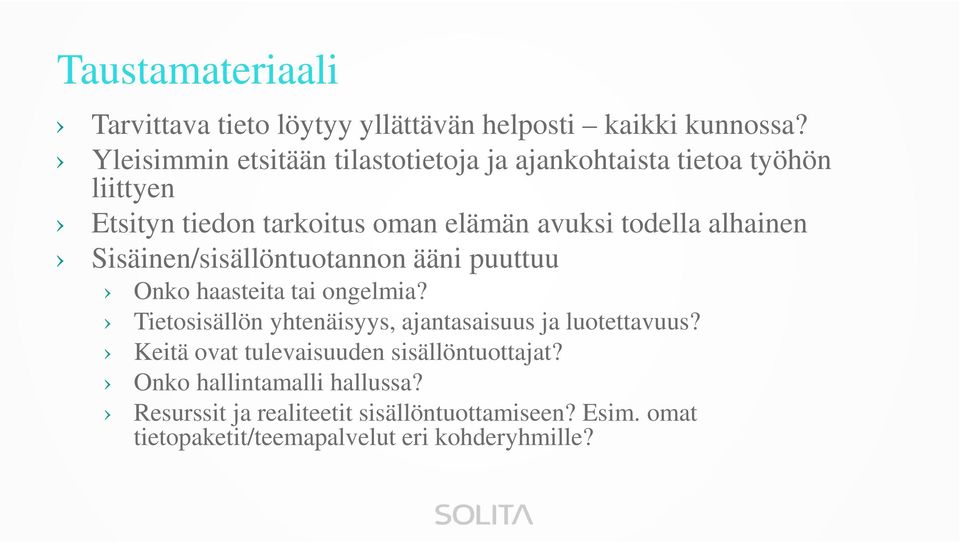 alhainen Sisäinen/sisällöntuotannon ääni puuttuu Onko haasteita tai ongelmia?