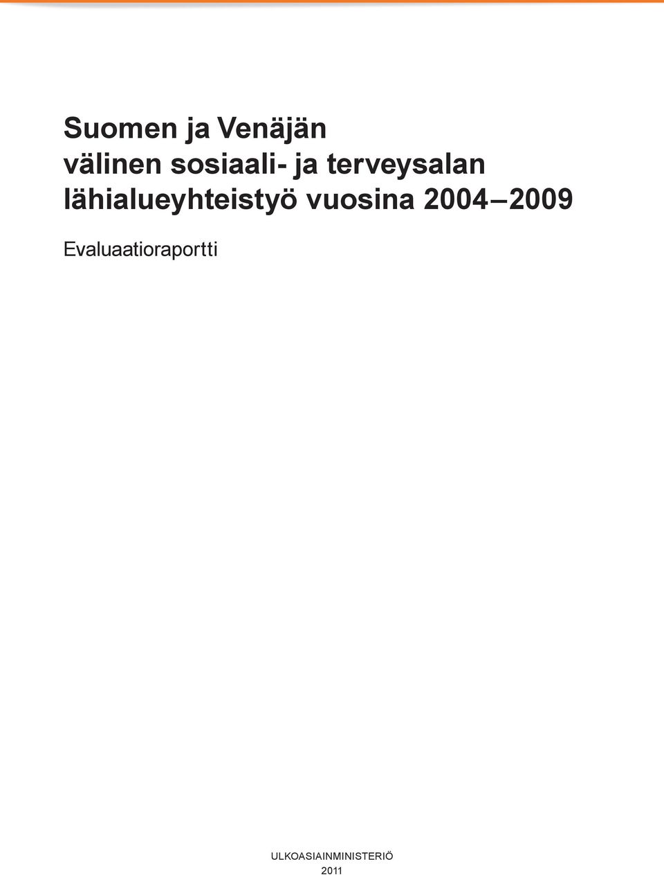 lähialueyhteistyö vuosina 2004