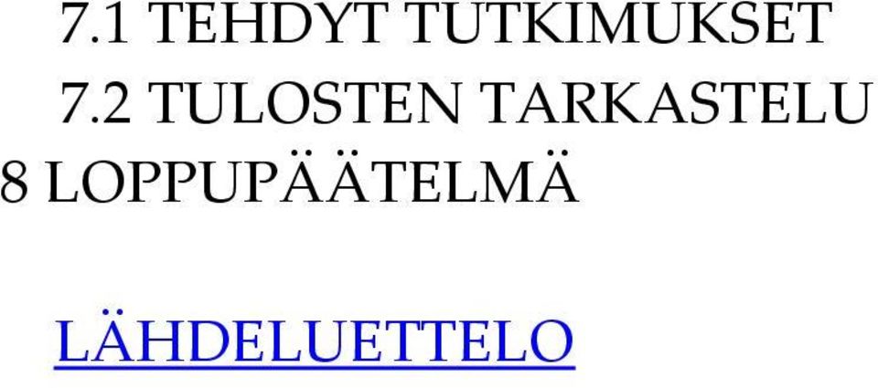 2 TULOSTEN