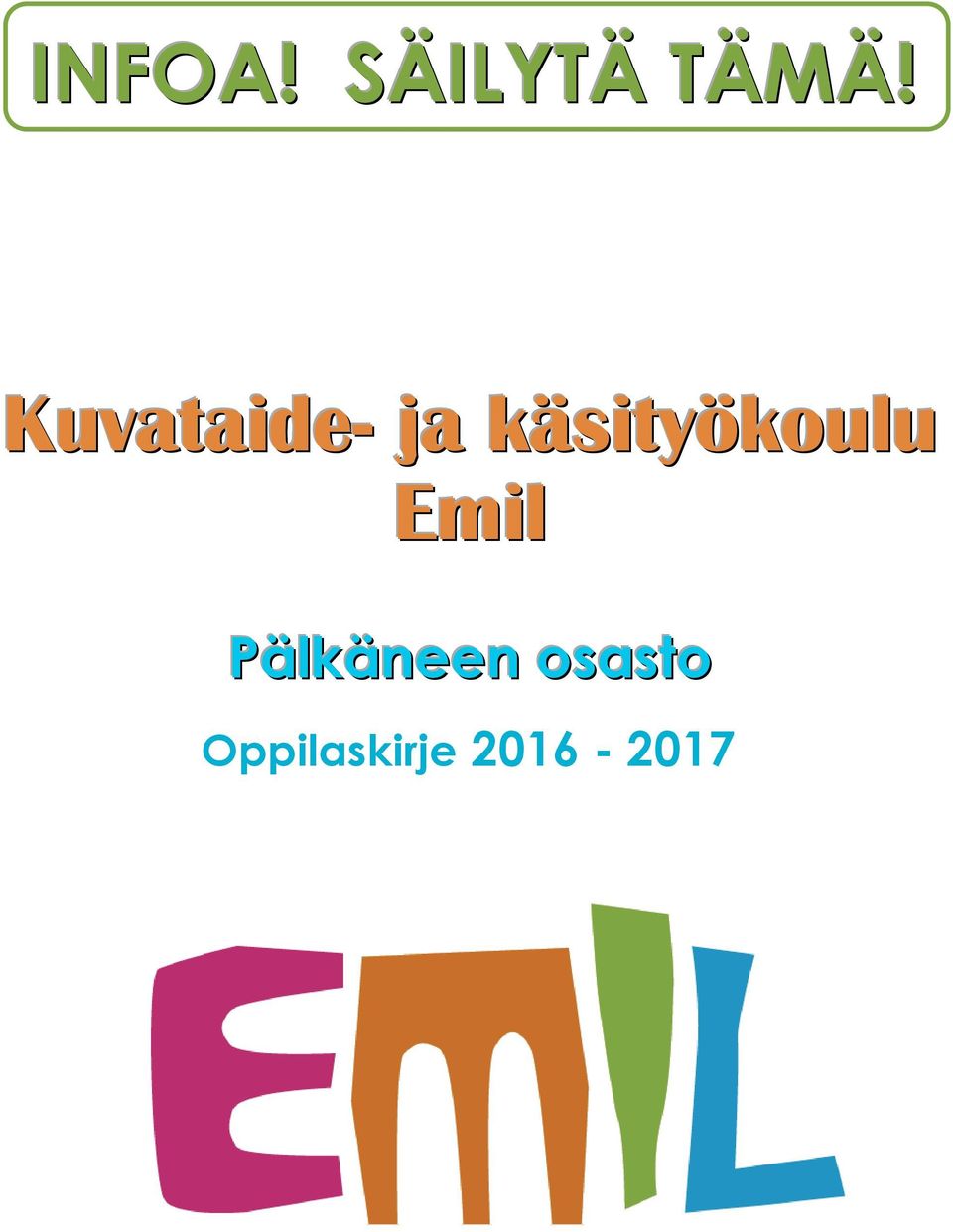 käsityökoulu Emil