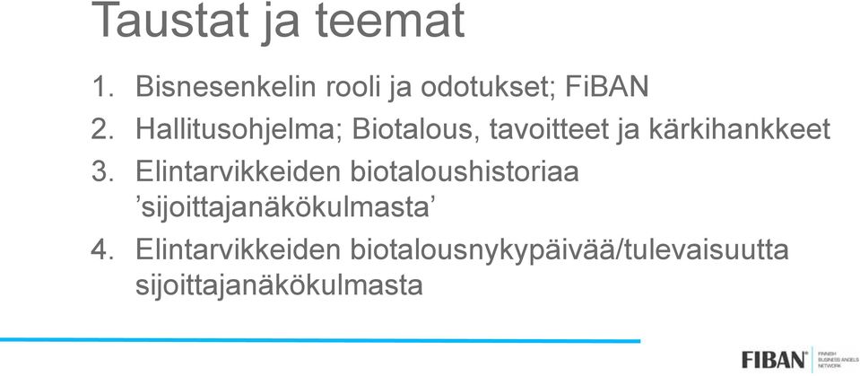 Elintarvikkeiden biotaloushistoriaa sijoittajanäkökulmasta 4.