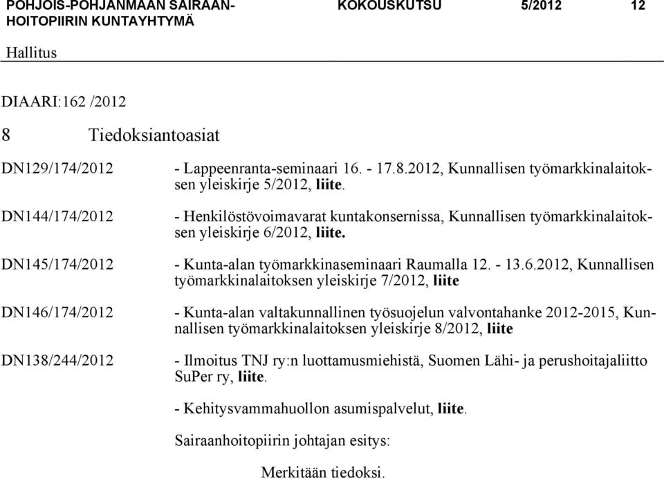 2012, liite. - Kunta-alan työmarkkinaseminaari Raumalla 12. - 13.6.