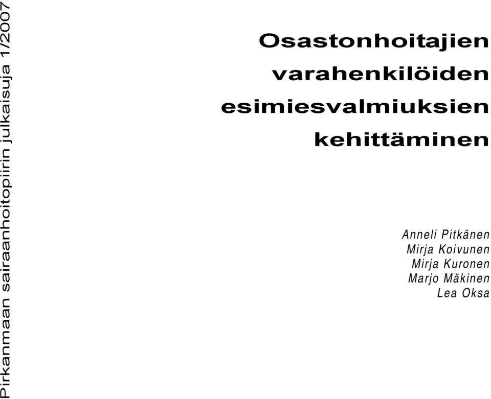 esimiesvalmiuksien kehittäminen Anneli