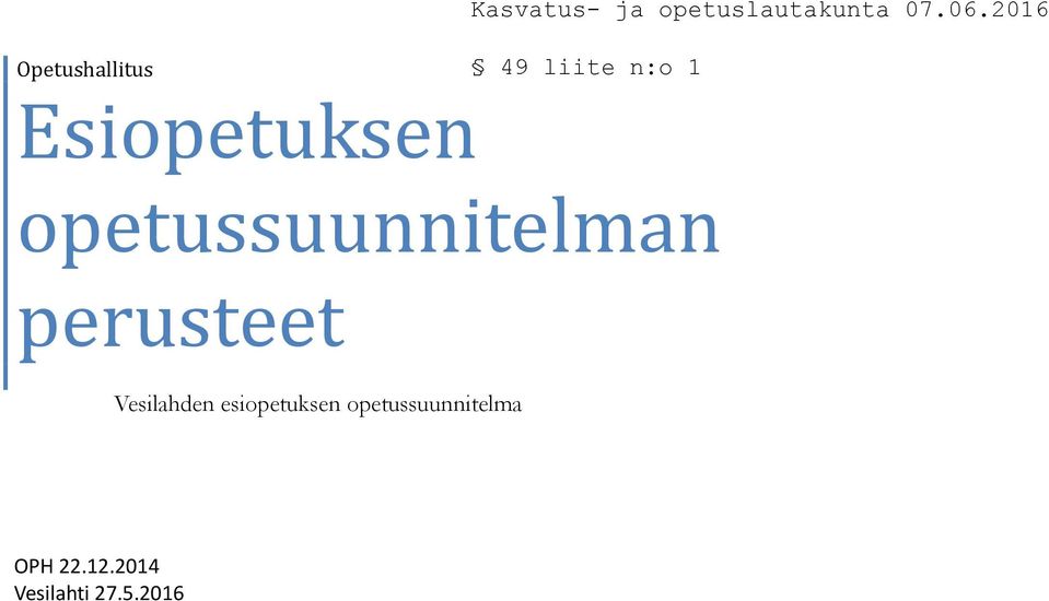 Vesilahden esiopetuksen