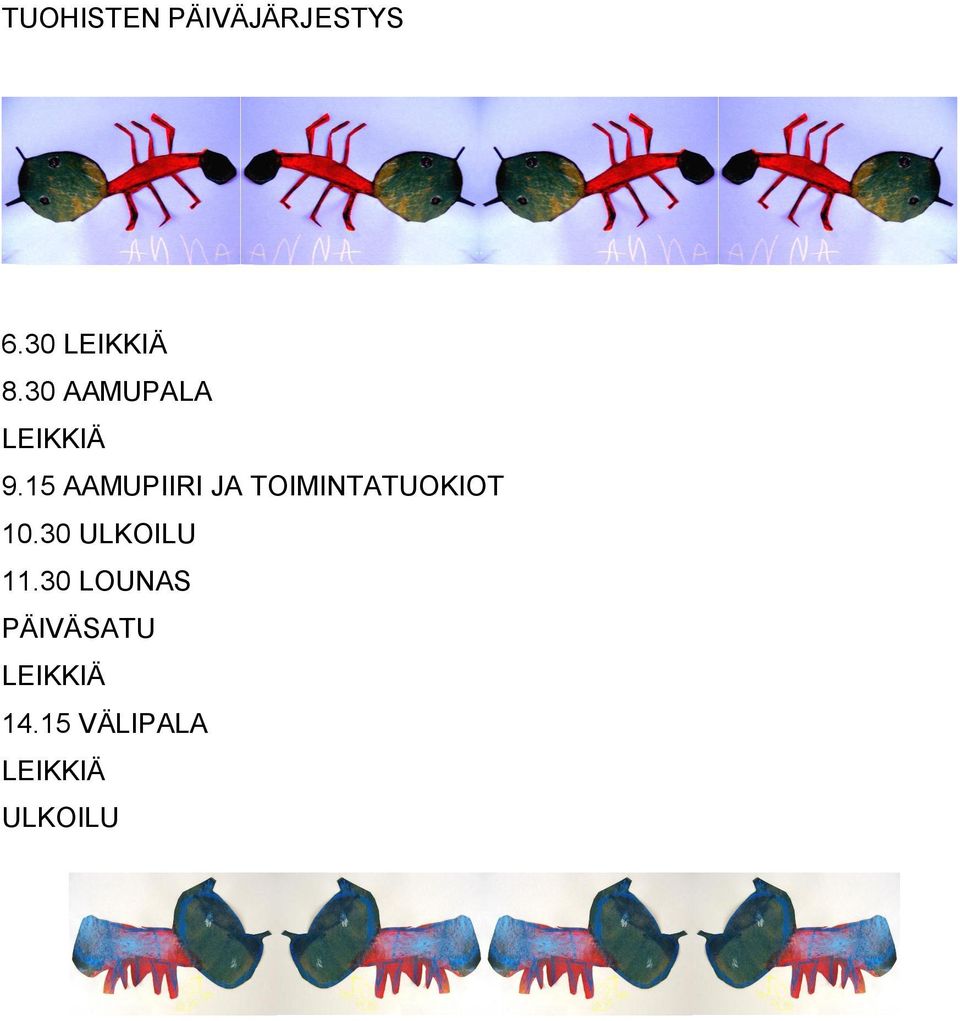 15 AAMUPIIRI JA TOIMINTATUOKIOT 10.