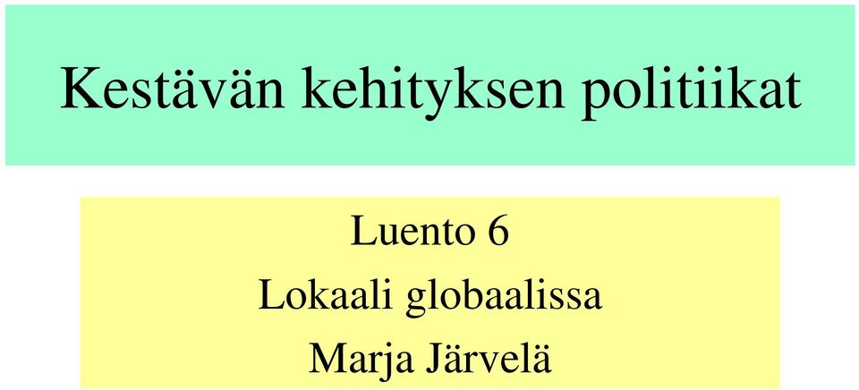politiikat Luento