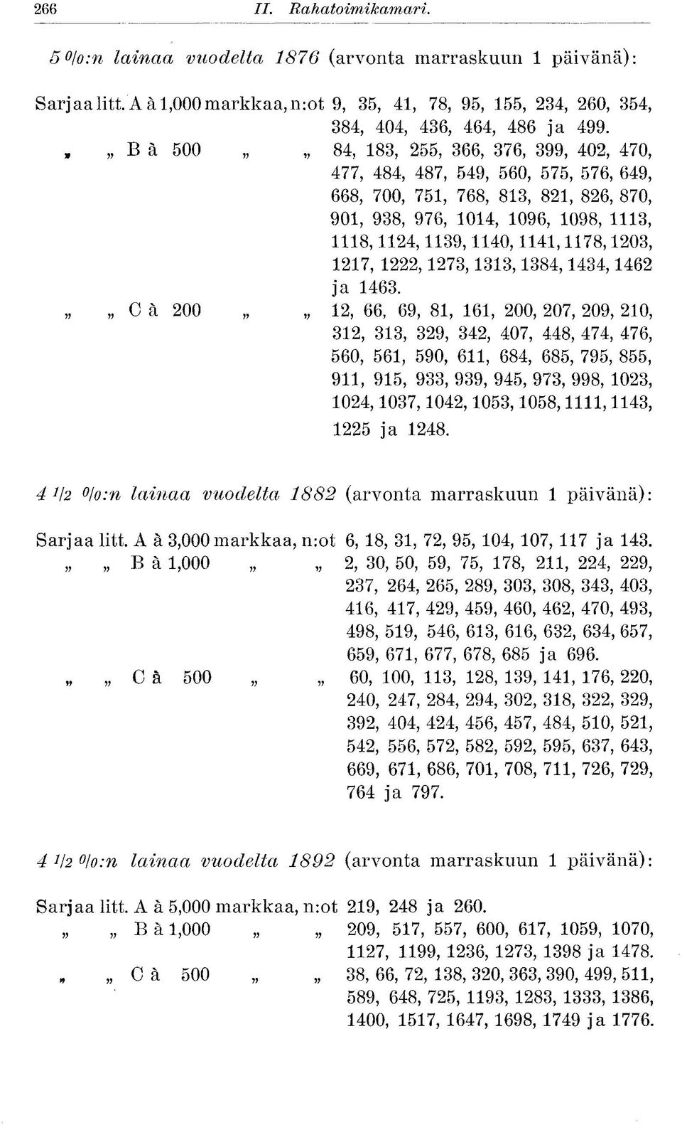 1118,1124,1139,1140,1141,1178,1203, 1217, 1222,1273,1313,1384,1434,1462 ja 1463.