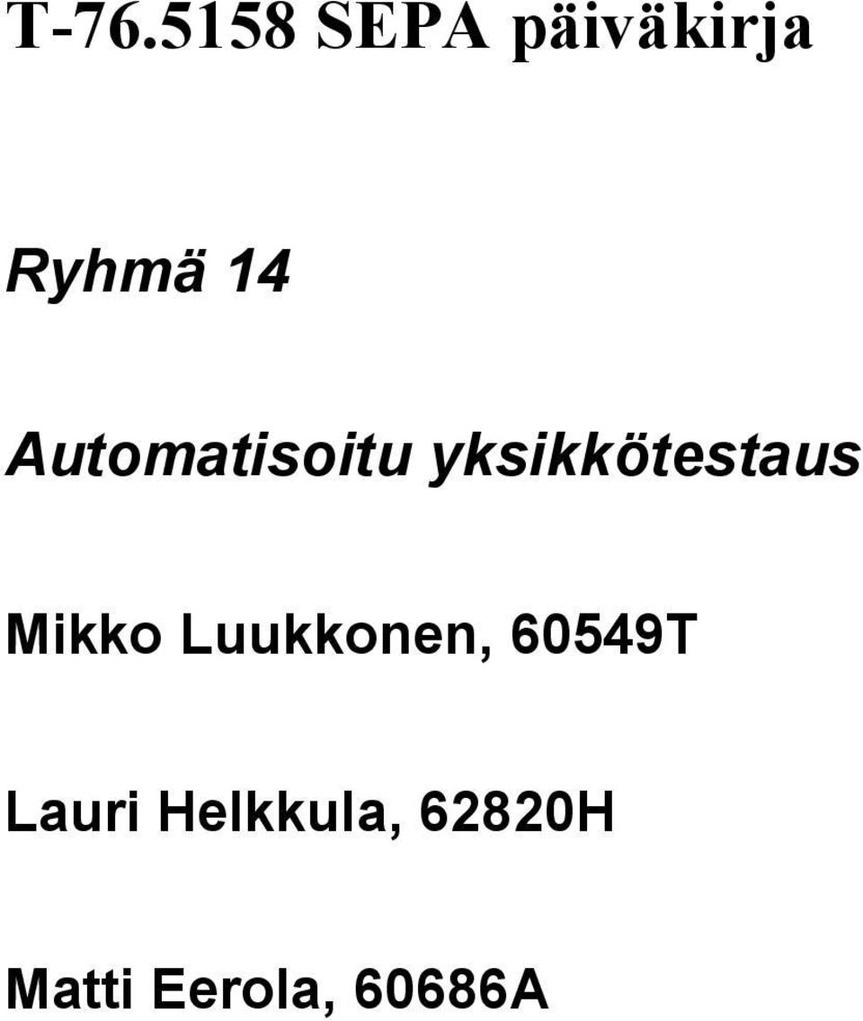 Mikko Luukkonen, 60549T Lauri