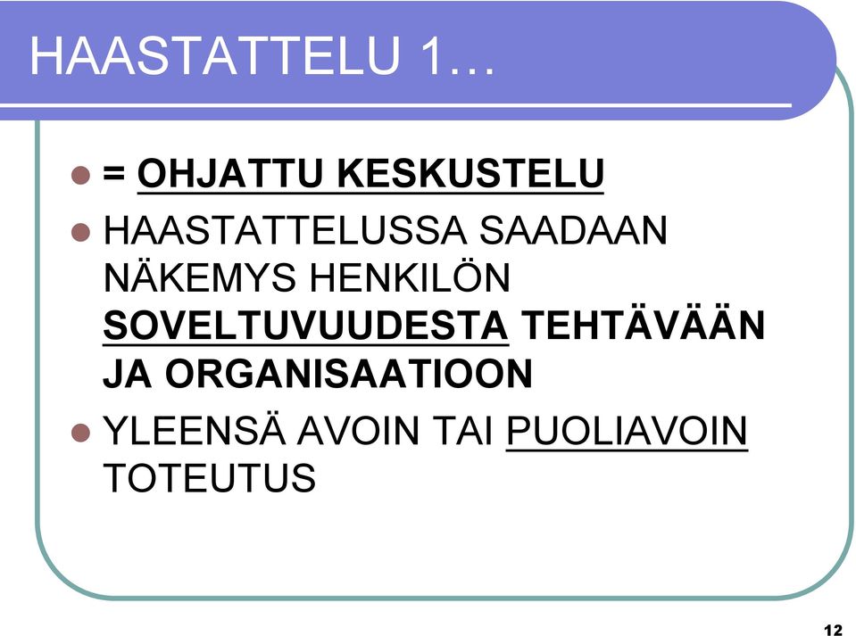 SOVELTUVUUDESTA TEHTÄVÄÄN JA