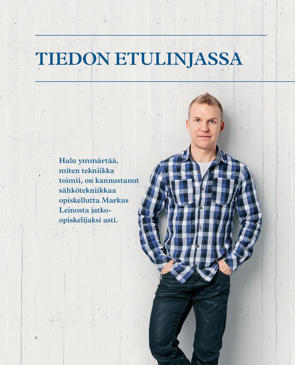 kannustanut sähkötekniikkaa