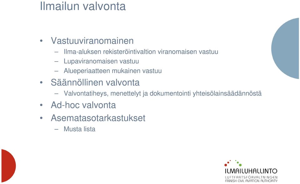 vastuu Säännöllinen valvonta Valvontatiheys, menettelyt ja