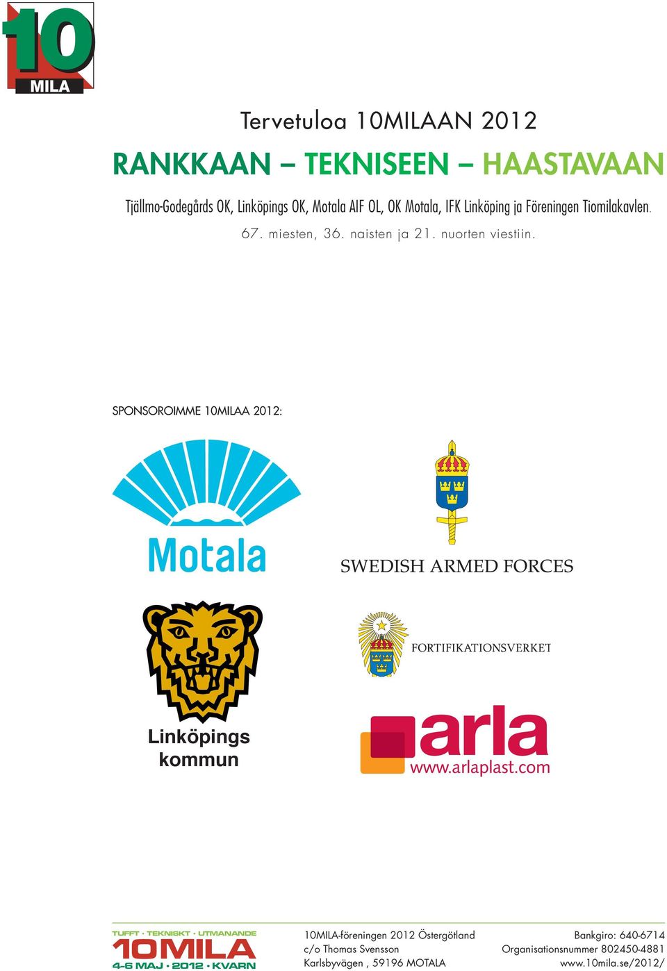 Motala, IFK Linköping ja Föreningen. 67. miesten, 36.