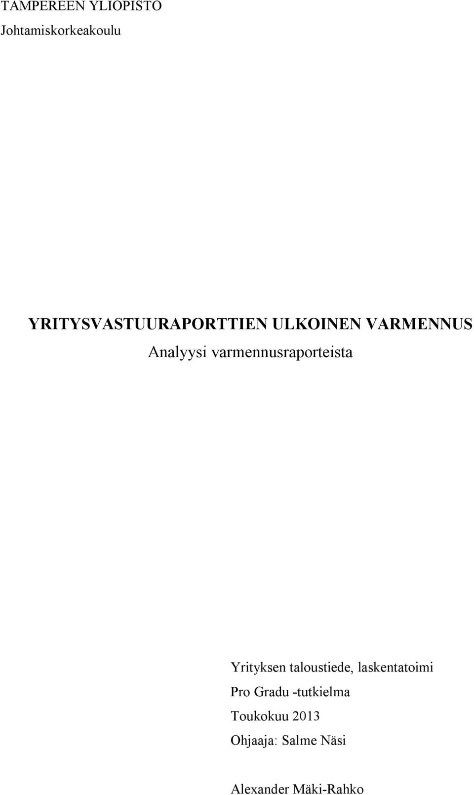 varmennusraporteista Yrityksen taloustiede,