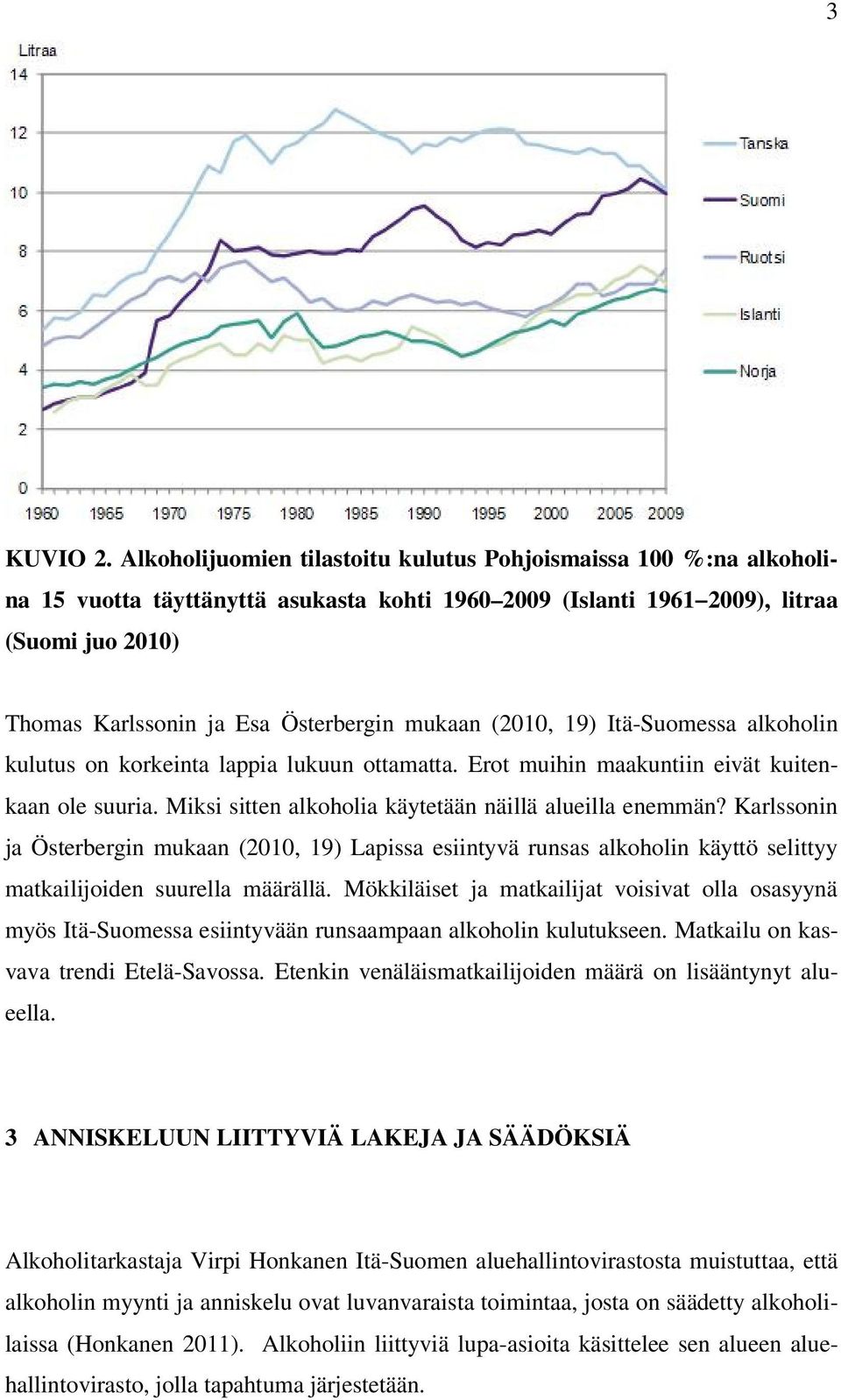 Alkoholi juomien nimetön online datingriippuvainen Internet dating