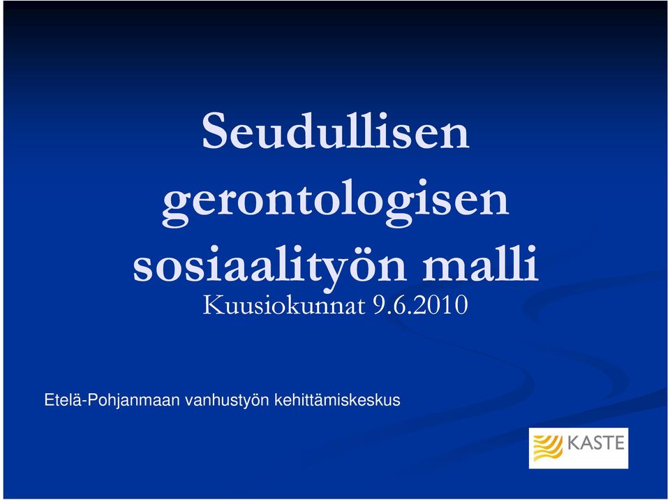 Kuusiokunnat 9.6.