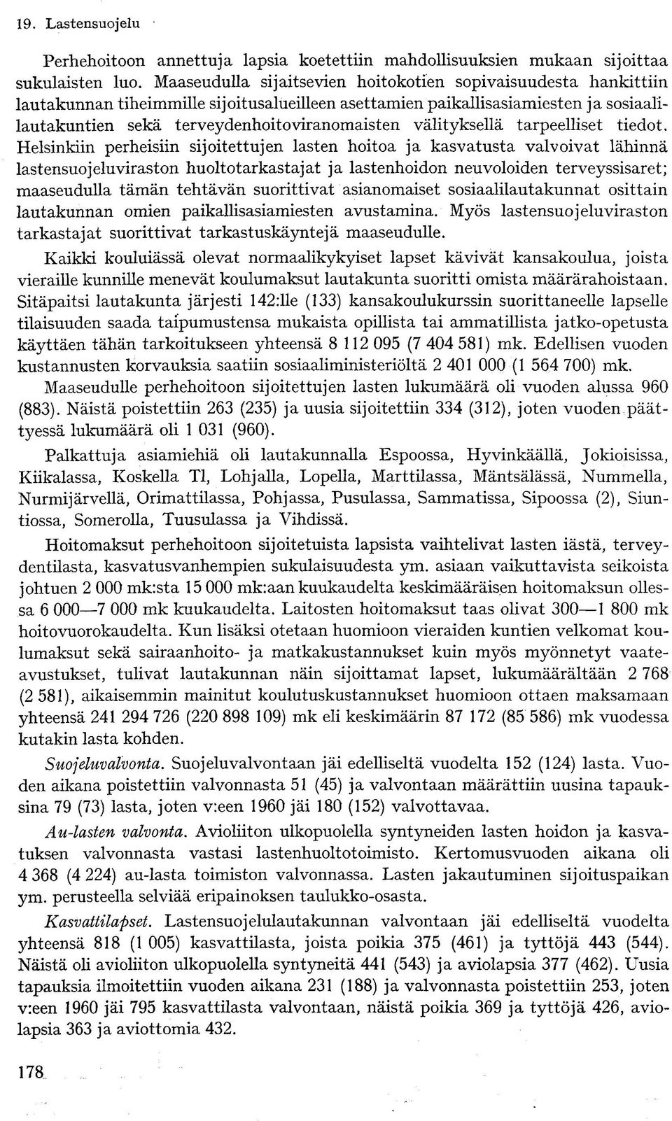 välityksellä tarpeelliset tiedot.