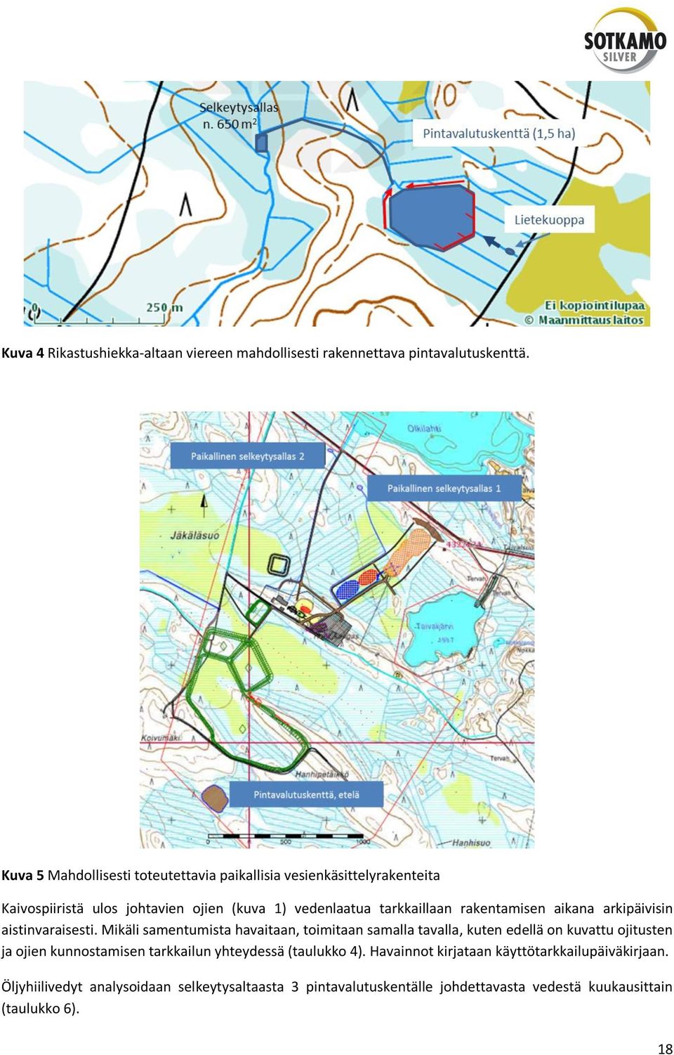 rakentamisen aikana arkipäivisin aistinvaraisesti.