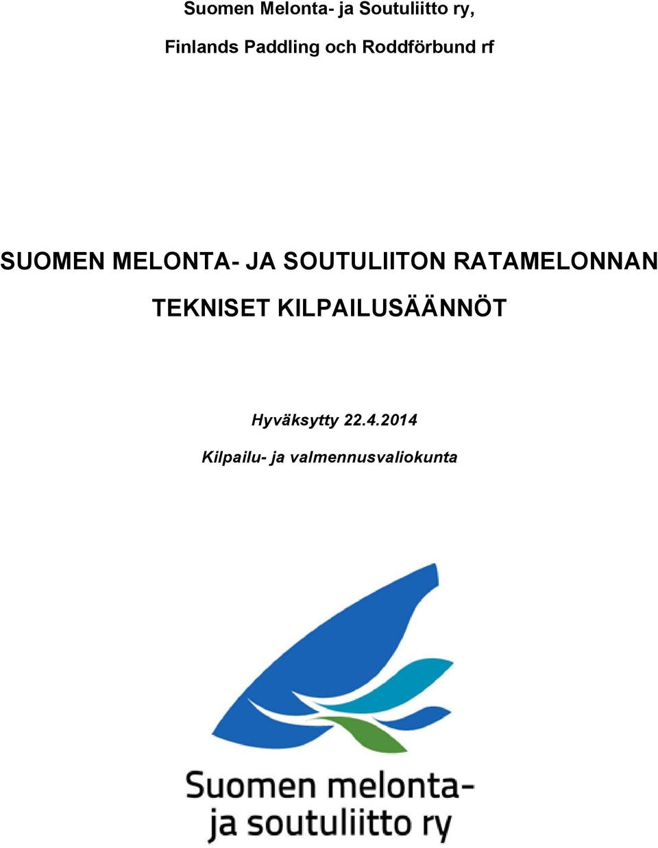 SOUTULIITON RATAMELONNAN TEKNISET