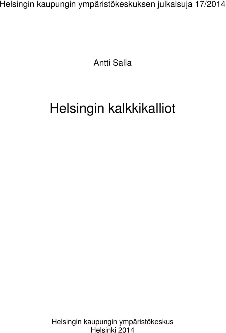 17/2014 Antti Salla Helsingin