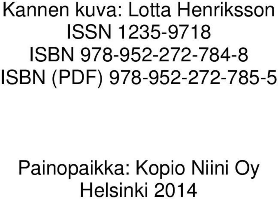 ISBN (PDF) 978-952-272-785-5