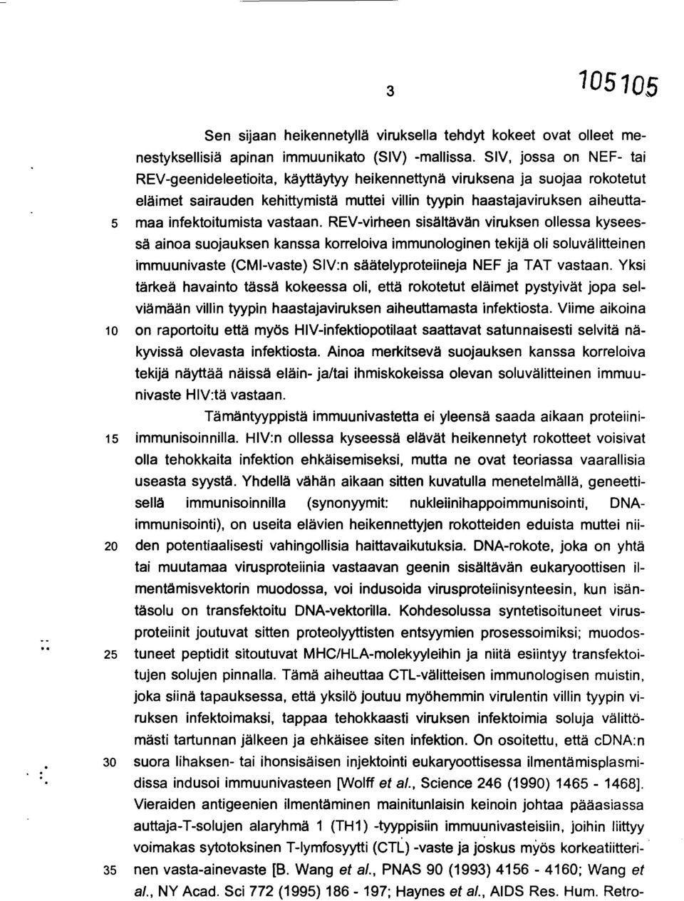infektoitumista vastaan.