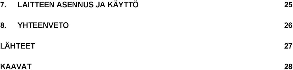 25 8. YHTEENVETO