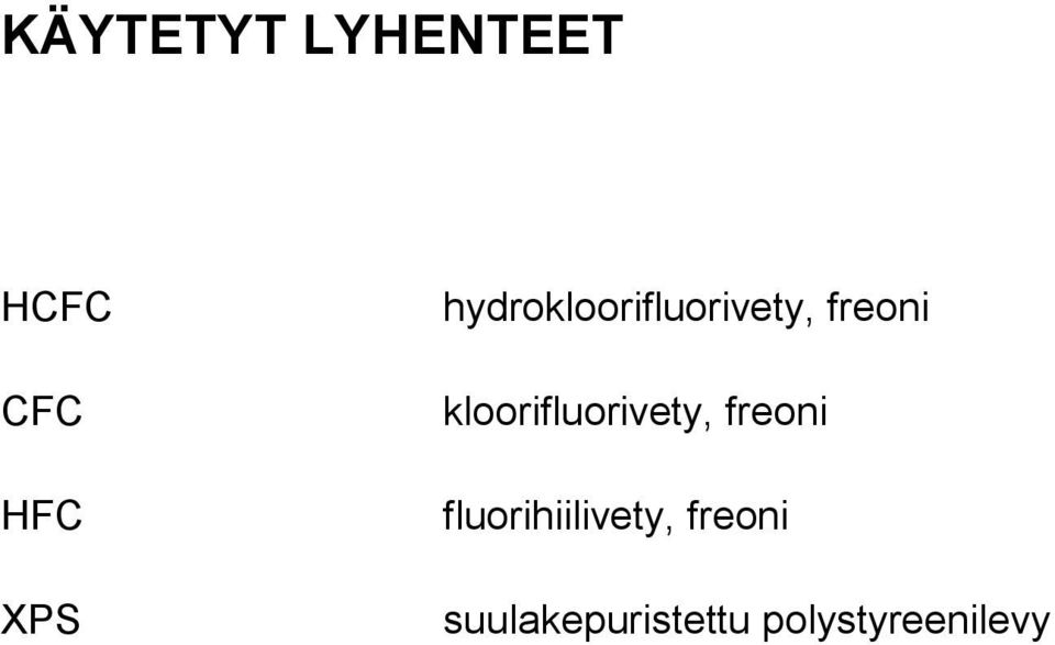 kloorifluorivety, freoni