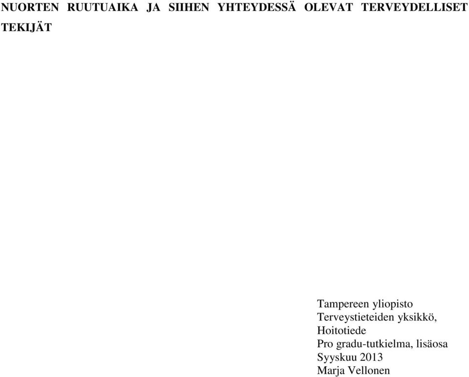 Terveystieteiden yksikkö, Hoitotiede Pro