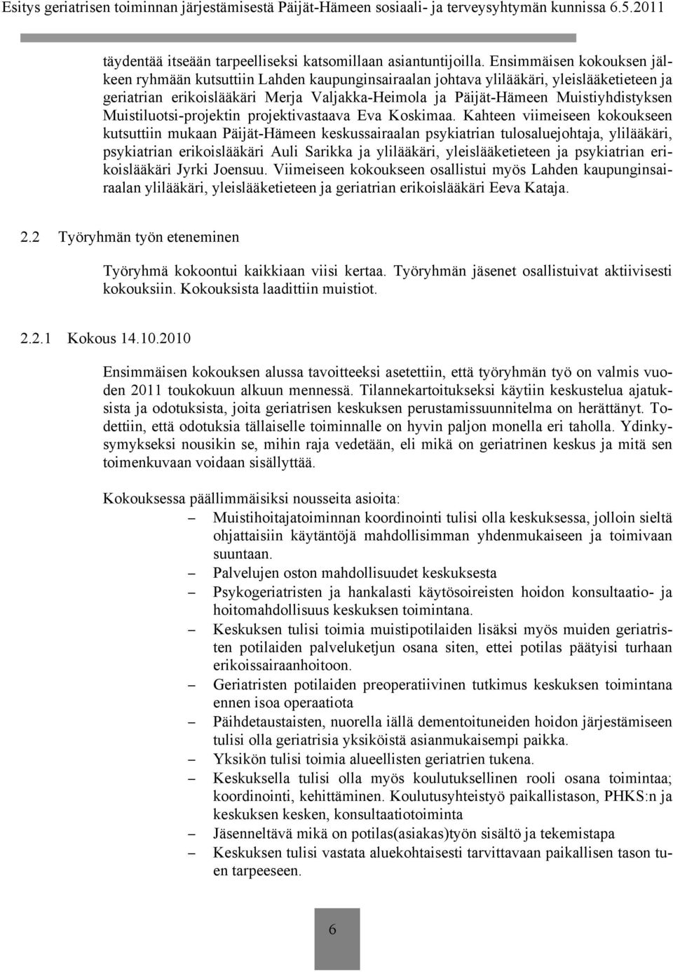 Muistiluotsi-projektin projektivastaava Eva Koskimaa.
