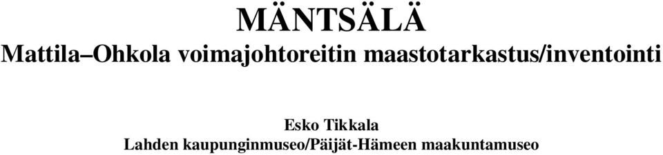 maastotarkastus/inventointi